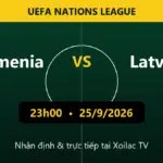 Nhận định Armenia vs Latvia 23h00 ngày 25/9/2026
