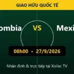 Nhận định Colombia vs Mexico 08h00 ngày 27/9/2026
