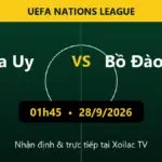 Nhận định Na Uy vs Bồ Đào Nha 01h45 ngày 28/9/2026