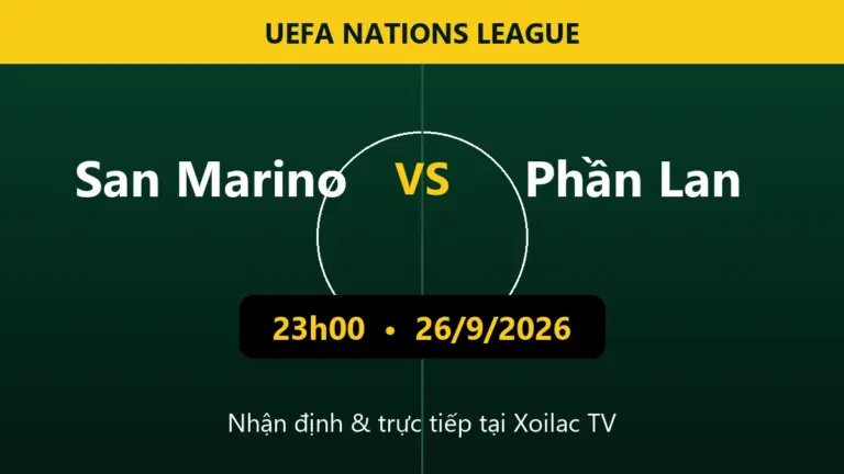 Nhận định San Marino vs Phần Lan 23h00 ngày 26/9/2026