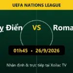 Nhận định Thuỵ Điển vs Romania 01h45 ngày 26/9/2026